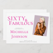Sixty and Fabulous Photo 60th Birthday Party Einladung (Vorne/Hinten)