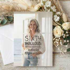 Sixty and Fabulous Photo 60th Birthday Party Einladung