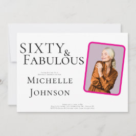 Sixty and Fabulous Photo 60th Birthday Party Einladung