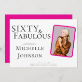 Sixty and Fabulous Photo 60th Birthday Party Einladung (Vorne/Hinten)
