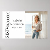 Sixty and Fabulous Photo 60th Birthday Party Poster (Vorne)