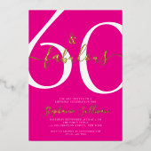 Sixty and Fabulous Script 60th Birthday Party Folieneinladung (Vorderseite)