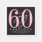 Sixty Fabulous 60th Birthday Party Serviette (Vorderseite)