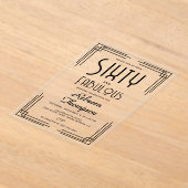 Sixty Fabulous Black White Art Deco 60th Birthday Acryleinladungen (Ablage )