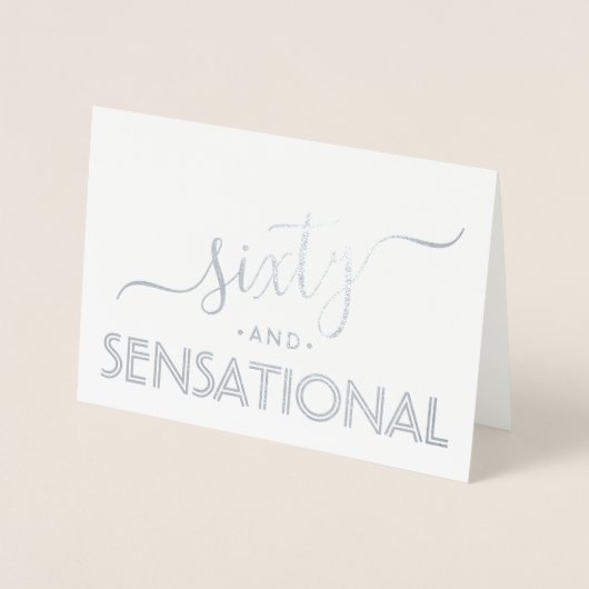 Sixty & Sensational Simple Stylish Happy Birthday Folienkarte (Vorderseite)