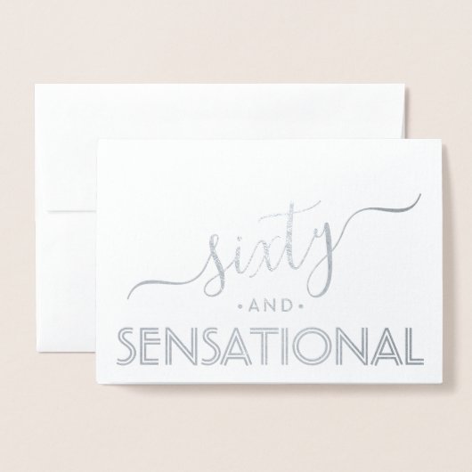 Sixty & Sensational Simple Stylish Happy Birthday Folienkarte (Vorderseite mit Umschlag)