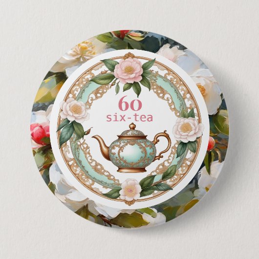 Sixty Tea Lover Teapot Leaf Blume 60. Geburtstag Button (Vorderseite)