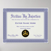 Sizilian by Injection Certification Funny Poster (Vorne)