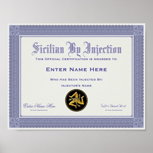 Sizilian by Injection Certification Funny Poster (Vorne)
