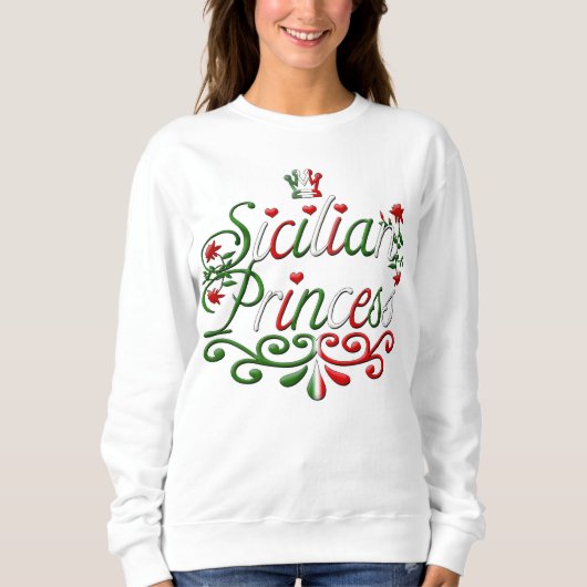 sizilianische Prinzessin Sweatshirt (Vorderseite)