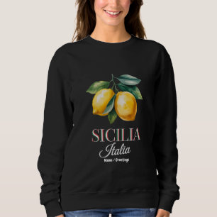 Sizilien Italien Stolze sizilianische frische ital Sweatshirt
