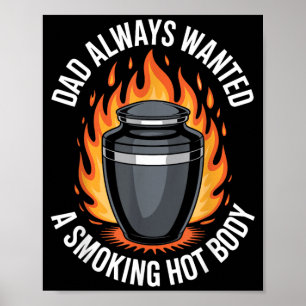 Sizzelnder Körper Dark Humor-Witz Poster