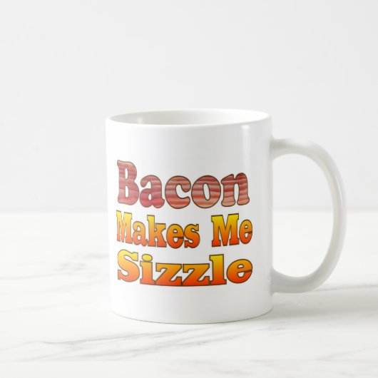 Sizzelnder Speck Kaffeetasse (Rechts)