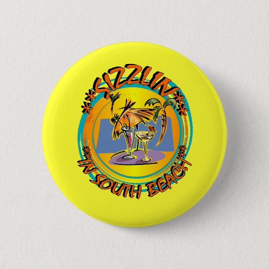Sizzlin in South Beach Button (Vorderseite)