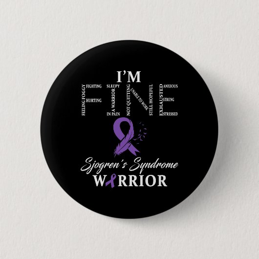 Sjogren-Syndrom Warrior I'm Fine-Down-Syndrom Button (Vorderseite)