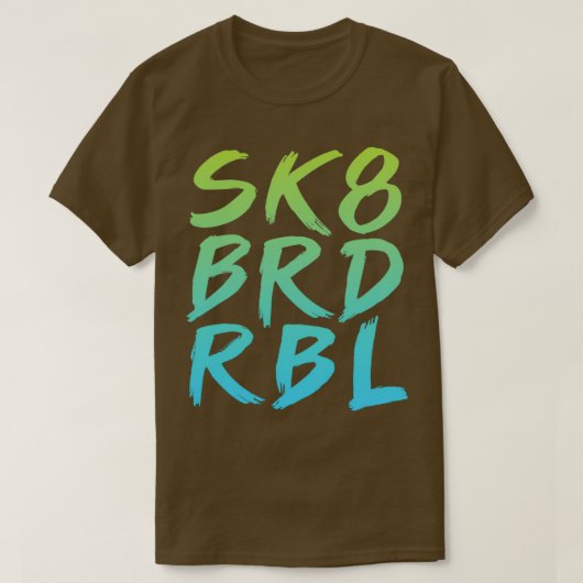 SK8 BRD RBL Funny Skate Board Rebell Cooler Skate  T-Shirt (Design vorne)