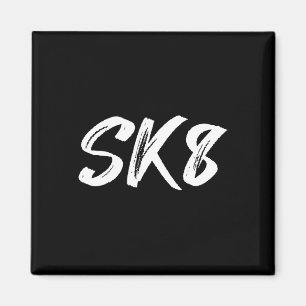 Sk8 Lustiges Skateboard Skate Skateboarding Skater Magnet