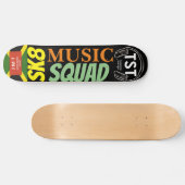 SK8 MUSIC SQUAD Skateboard (Horizontal)