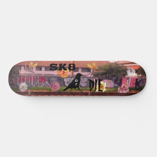 SK8 oder stirb Skateboard (Horizontal)