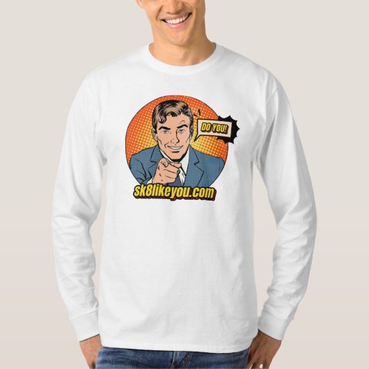 Sk8LikeYou stils Long Sleeve T - Shirt (Vorderseite)