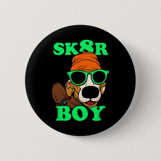 Sk8r Junge - Hund Skateboarding Lustiges Meme Button (Vorderseite)