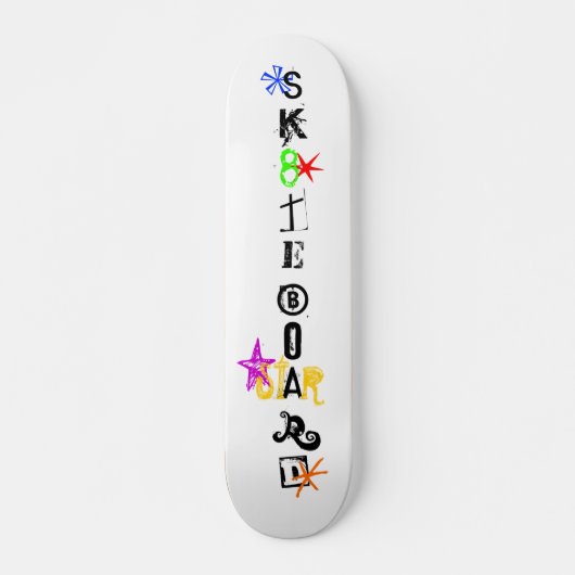 "Sk8teboard St*r 4" Skateboard (Vorne)