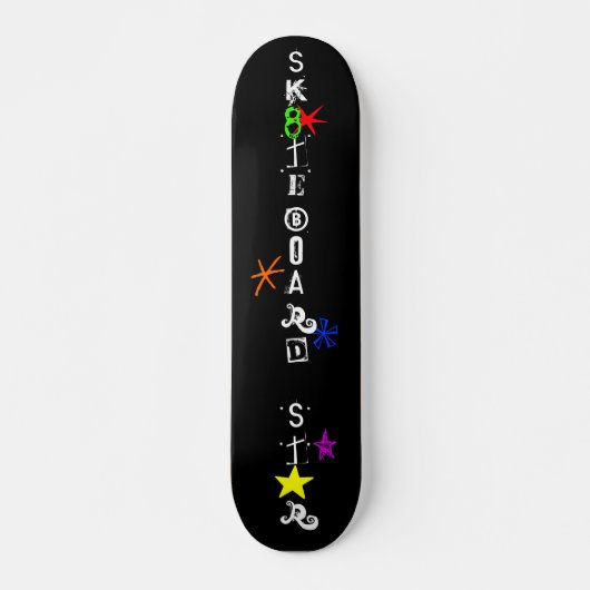 "Sk8teboard St*r" Skateboard (Vorne)