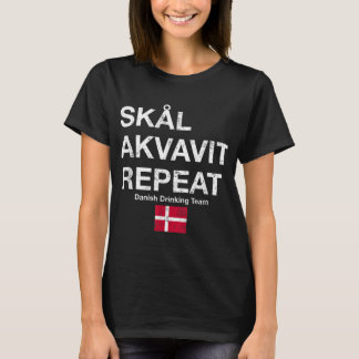 Skal, Akvavit, Dänische Dansk, Dänemark Dänemark D T-Shirt