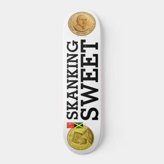 SKANKING SWEET Skateboard (Vorderseite)