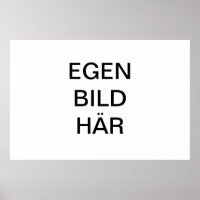 Skapa egen Affisch/Poster med egen bild och text