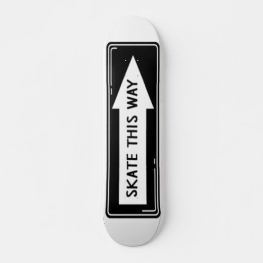 Skate Auf diese Weise Skateboard (Vorne)