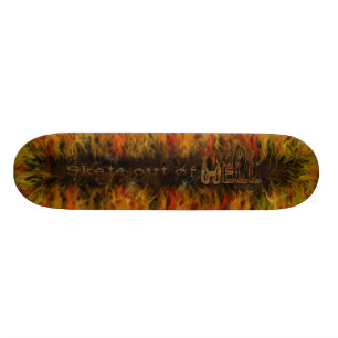Skate aus Hölle heraus Skateboard