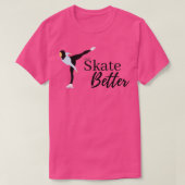Skate besser T-Shirt (Design vorne)