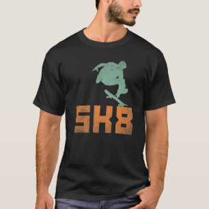 Skate Boarding Hobby Sport Sk8 Word T-Shirt