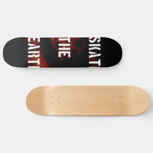 Skate die Erde Skateboard (Horizontal)