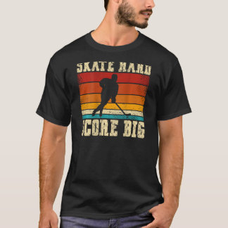 Skate Hard Score Big Backprint Hockey Player T-Shirt