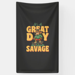 Skate Hund Großer Tag Savage Banner