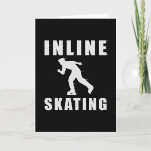 Skate Inline Skaten Skater Inliner Funny Geschenk Karte