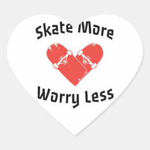 Skate macht sich weniger Sorgen - Funny Skaten Herz-Aufkleber