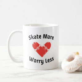 Skate macht sich weniger Sorgen - Funny Skaten Kaffeetasse