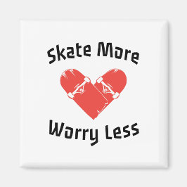 Skate macht sich weniger Sorgen - Funny Skaten Magnet