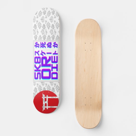 Skate oder Die - Japan Tori Tor. Skateboard (Vorderseite)