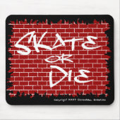 Skate oder Die Mousepad (Vorne)