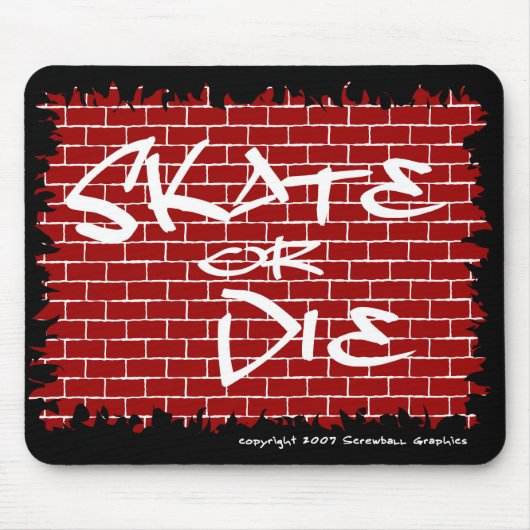 Skate oder Die Mousepad (Vorne)