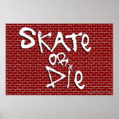 Skate oder Die Poster (Vorne)