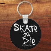 Skate oder Die Schlüsselanhänger (Vorderseite)