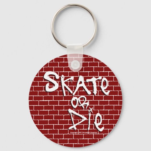Skate oder Die Schlüsselanhänger (Vorderseite)