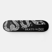 Skate oder Die Skateboard (Horizontal)