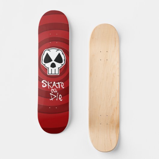 Skate oder Die Skateboard (Vorderseite)