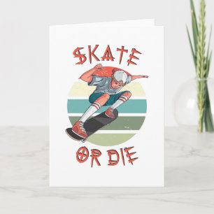 Skate oder die Skateboarder Boy Karte